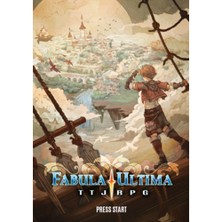 Fabula Ultima RPG: Press Start