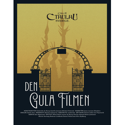 Call of Cthulhu Sverige: Den Gula Filmen