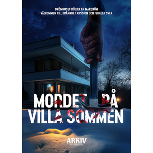 Unsolved Mysteries: Mordet på Villa Sommen