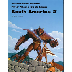 Rifts: World Book 9: South America: 2
