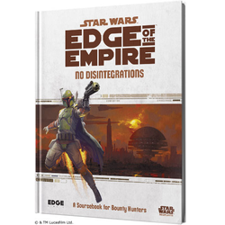 Star Wars: Edge of the Empire: No Disintegrations
