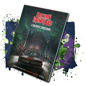 Everyday Heroes RPG: Return of the Living Dead