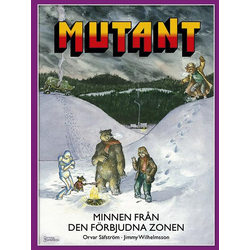 Mutant - Minnen från den Förbjudna Zonen