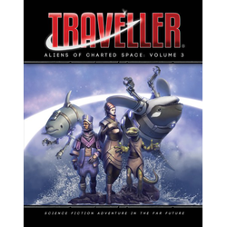 Traveller 4th ed: Aliens of Charted Space Volume 3