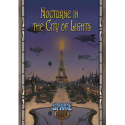 Space 1889: Nocturne in the City of Lights