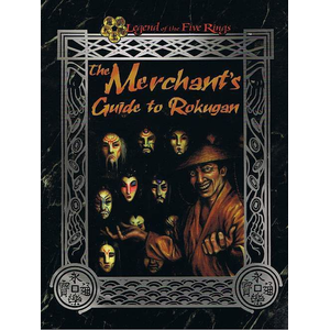 Legend of the Five Rings (1st ed): The Merchant's Guide to Rokugan