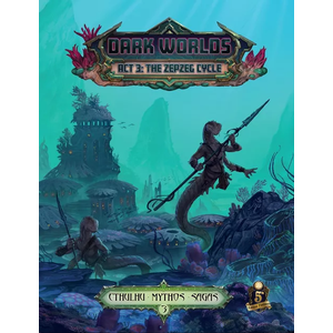 Sandy Petersen's Cthulhu Mythos: Dark Worlds - Act 3, The Zepzeg Cycle
