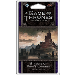 A Game of Thrones LCG (2nd ed): Streets of King's Landing