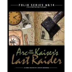 Folio Series No. 14: Arc of the Kaisers Lost Raider