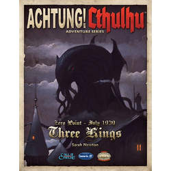 Achtung! Cthulhu - Zero Point - 1939- Three Kings