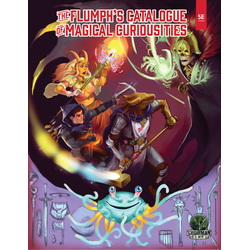 The Flumphs Catalogue of Magical Curiosities (5E)