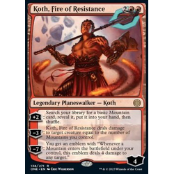 Magic löskort: Phyrexia: All Will Be One: Koth, Fire of Resistance