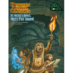 Dungeon Crawl Classics:  #105 By Mitras Bones Meet thy Doom