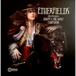 Etherfields: Stretch Goals - Harpy & She-Wolf Campains