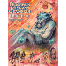 Dungeon Crawl Classics: #86 - Hole in the Sky
