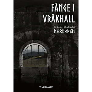 Norrsken: Fånge i Vråkhall