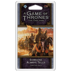 A Game of Thrones LCG (2nd ed): Someone Always Tells