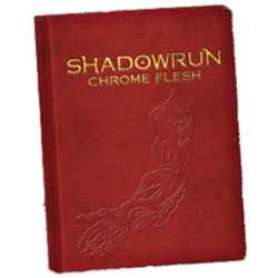 Shadowrun: Chrome Flesh Limited Edition