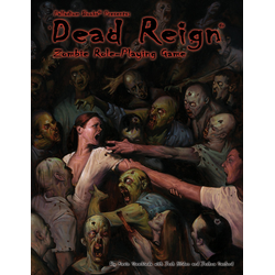 Dead Reign RPG: Core Rulebook (hardcover)