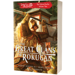 Legend of the Five Rings: The Great Clans of Rokugan vol.2