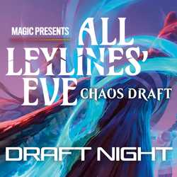 Magic The Gathering: All Leylines' Eve Chaos Draft Fredag 30 Oktober 18:00