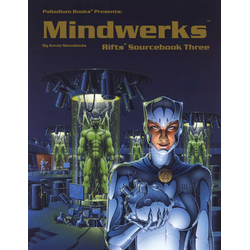 Rifts: Sourcebook 3: Mindwerks