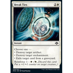 Magic löskort: Modern Horizons 2: Break Ties (Foil)