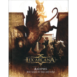 Lex Arcana RPG: Aegyptus - The Sands of Time and Gold