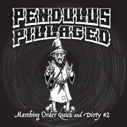 Marching Order RPG: Quick and Dirties - #2 Pendulus Pillaged