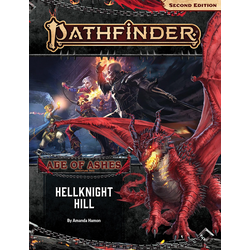 Pathfinder Adventure Path: Hellknight Hill (Age of Ashes 1)