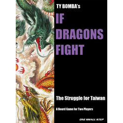 If Dragons Fight: China vs. Taiwan in the Near Future