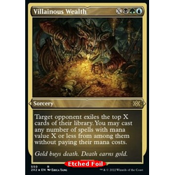 Magic löskort: Double Masters 2022: Villainous Wealth (Etched Foil)