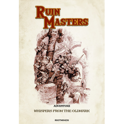 Ruin Masters: Whispers from the Oldmark