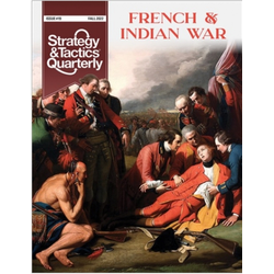 Strategy & Tactics Quarterly 19: The French and Indian War