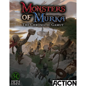 Monsters of Murka: Chromatic Gamut