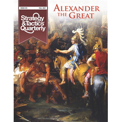 Strategy & Tactics Quarterly 15: Alexander