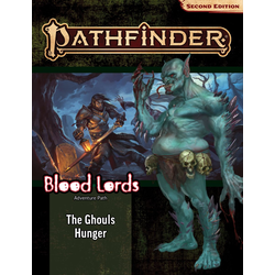Pathfinder Adventure Path: The Ghouls Hunger (Blood Lords 4)