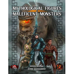 Mythological Figures & Maleficent Monsters