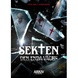 Unsolved Mysteries: Sekten – Den enda Vägen