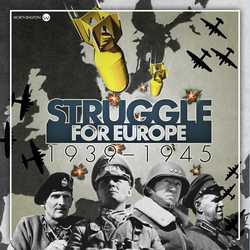Struggle for Europe 1939 - 1945