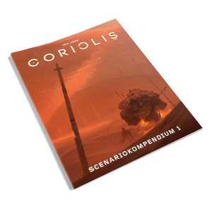 Coriolis: Scenariokompendium 1