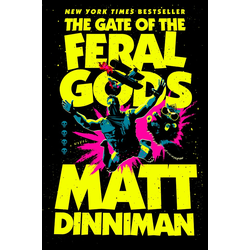 The Gate of the Feral Gods (Inbunden)