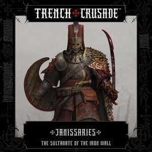 Trench Crusade:The Sultanate of the Iron Wall - Janissaries (3D-resin) (4)