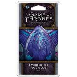 A Game of Thrones LCG (2nd ed): Favor of the Old Gods