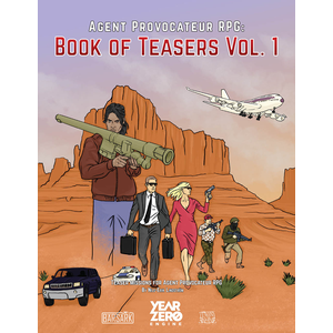 Agent Provocateur RPG: Book of Teasers, Vol 1