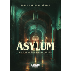Unsolved Mysteries: Asylum
