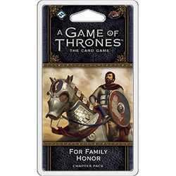 A Game of Thrones LCG (2nd ed): For Family Honor