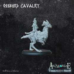 ArcWorlde Troubles in the North: Ossburd Cavalry