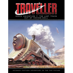 Traveller 4th ed: The Last Train Out of Rakken-Goll